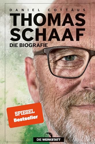 Thomas Schaaf: Die Biografie