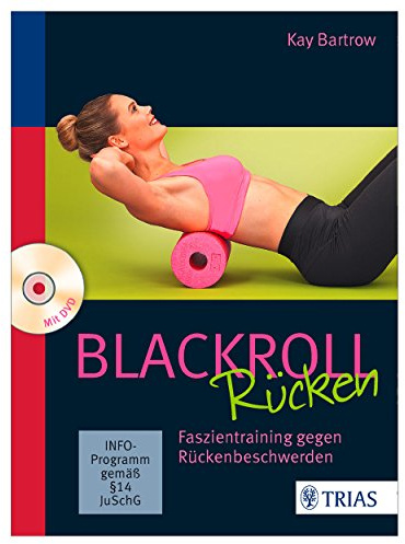 Blackroll Rücken: Faszientraining gegen Rückenbeschwerden