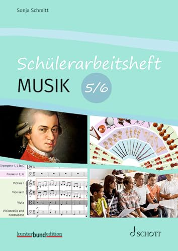 Schülerarbeitsheft Musik: 5/6. Schülerheft. (kunter-bund-edition)