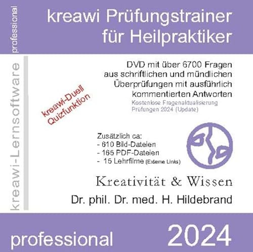 kreawi Prüfungstrainer für Heilpraktiker: Über 6700 Fragen aus schriftlichen und mündlichen Überprüfungen mit ausführlich kommentierten Antworten