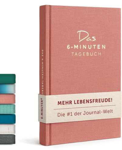 6-Minuten® Tagebuch für Erwachsene 2026 (Das Original) – Mehr Achtsamkeit, Selbstliebe & Resilienz – Dankbarkeitstagebuch, Journal Buch – in 22 Sprachen übersetzt