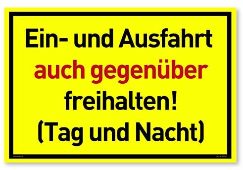 NEU Einfahrt Freihalten Schilder (30x20 cm Kunststoff) - Ausfahrt freihalten Schild - Nie Wieder zugeparkt - Auch Gegenüber - (Gelb) - Tag und Nacht freihalten