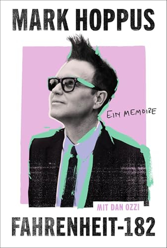 Fahrenheit-182: Ein Memoire | Deutsche Ausgabe | Die inspirierende Autobiografie des Bassisten und Sängers von blink-182 | NYT-Bestseller #1