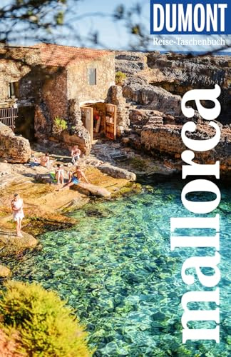 DUMONT Reise-Taschenbuch Reiseführer Mallorca: Reiseführer plus Reisekarte. Mit individuellen Autorentipps und vielen Touren.