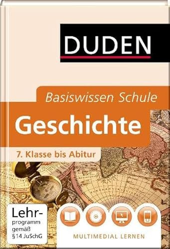 Basiswissen Schule - Geschichte Abitur: Das Standardwerk für Abiturienten