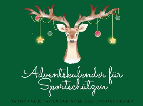 Adventskalender für Sportschützen: Täglich neue Fakten und Witze über Sportschießen
