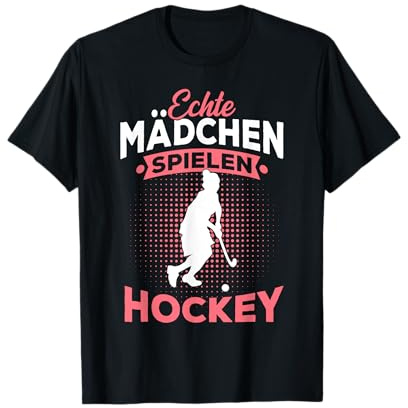 Echte Mädchen Spielen Hockey Feldhockey Geschenk T-Shirt