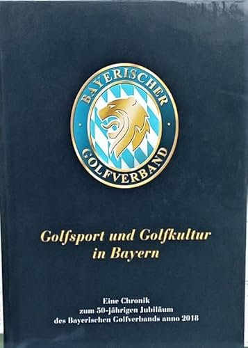 Golfsport und Golfkultur in Bayern