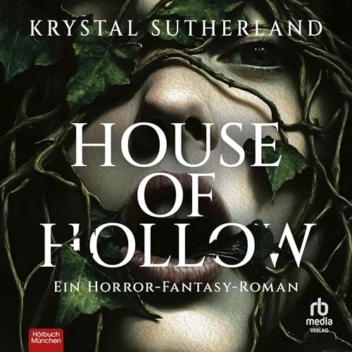House of Hollow (German Edition): Ein Horror-Fantasy-Roman