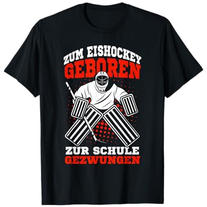 Zum Eishockey geboren Hockey Eishockeyspieler Geschenk T-Shirt