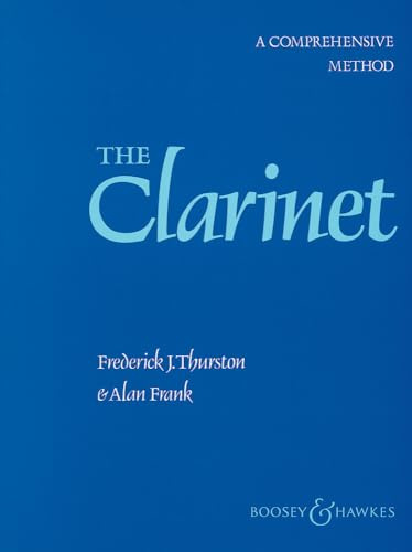 The Clarinet: A Comprehensive Method. Vol. 1. Klarinette. Lehrbuch.
