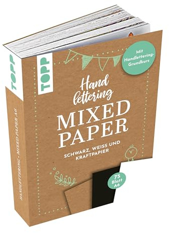 Handlettering Mixed Paper Block - Schwarz, Weiß, Kraftpapier - A6: 75 Feste Papiere zum Lettern (DIN A6, 220 g/m²), je 25x Weiß, Schwarz und Kraftpapier, mit Handlettering-Grundkurs und Inspirationen