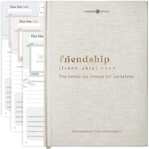 LEBENSKOMPASS Freundebuch für Erwachsene FRIENDS - Ein Erwachsenen Freundebuch mit für 30 Freunde, abwechselnden Vorlagen & extra Gemeinschaftsseiten, A5 Hardcover mit Goldveredelung