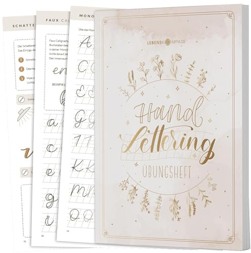 Lebenskompass® Handlettering Übungsbuch für Anfänger - Achtsam Kalligraphie und Hand Lettering üben mit dem Vorlagenbuch & Übungsheft