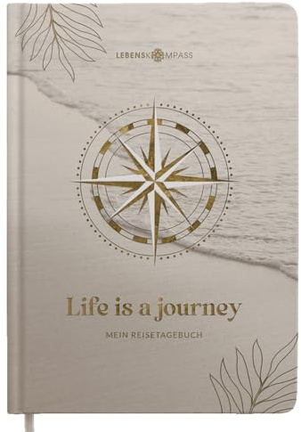LEBENSKOMPASS® Reisetagebuch Journey zum ausfüllen A5 Platz für 50 Erinnerungen selberschreiben - Reisedokumentation & Achtsamkeitsübungen - Tagebuch für den Urlaub zur Organisation