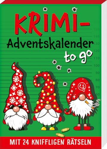Krimi-Adventskalender to go 5: Mit 24 kniffligen Rätseln (Adventskalender für Erwachsene - 24 Rätsel)