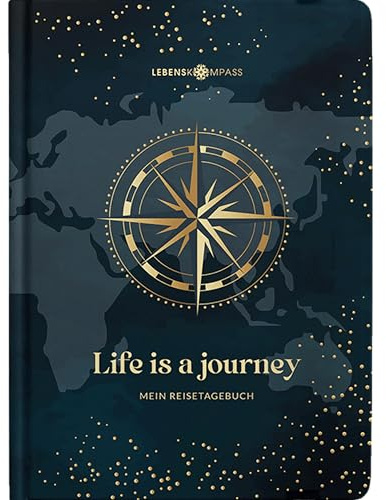 LEBENSKOMPASS Reisetagebuch zum ausfüllen Hardcover Tagebuch mit Platz für 50 Erinnerungen zum selberschreiben - Reisedokumentation für den Urlaub zur Organisation und Erinnerung