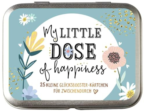 My little dose of happiness: 25 kleine Glücksbooster-Kärtchen für Zwischendurch: 25 kleine Glücksbooster-Kärtchen für Zwischendurch | Einfach ... und Affirmationen für mehr Alltagsglück